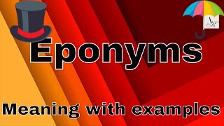 What is Eponyms some Examples viral vocabulary eponyms top englishspeakingdailyp [upl. by Gerius]