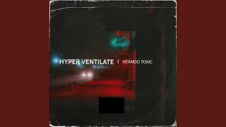 Hyper ventilate [upl. by Kcirdlek]