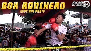 BOX RANCHERO EL DURAZNAL 2018 SEPTIMA PARTE [upl. by Anirod]