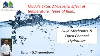 Fluid Mechanics Lecture 2 Viscosity effect of temperature types of fluids [upl. by Samot636]