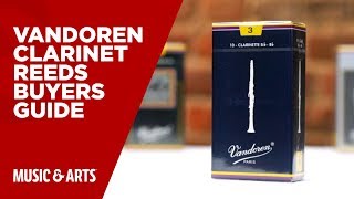 Vandoren Clarinet Reed Buyers Guide [upl. by Lynda]