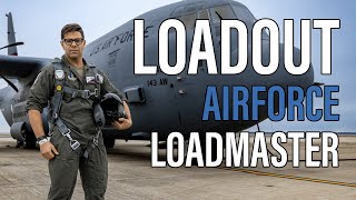 LOADOUT Air Force Loadmaster [upl. by Abran295]