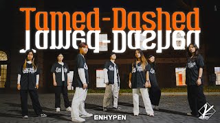 【KBeats】ENHYPEN 엔하이픈  TAMEDDASHED  Dance Cover [upl. by Aysahc]