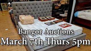 Bangor Auction Preview  March 7th  Thursday  5pm [upl. by Kampmann]