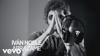 Ivan Noble  Abrazame Lyric Video [upl. by Nyladnor]