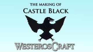 WesterosCraft Timelapse The Making of Castle Black [upl. by Wennerholn]