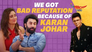 Ranbir Kapoor says quotWe Got bad Reputation because of Karan Joharquot  Kareena Kapoor Khan [upl. by Booker515]