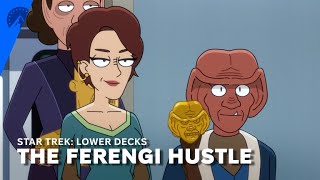 Star Trek Lower Decks  The Ferengi Hustle  Paramount [upl. by Aiderfla]