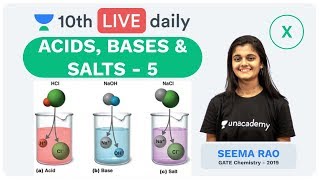 Acids Bases amp Salts  Lecture 5  Class 10  Unacademy Foundation  Chemistry  Seema Rao [upl. by Pauli402]