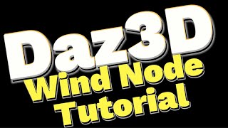 Daz3Ds New Easy Wind Node is a GAME CHANGER [upl. by Taima]