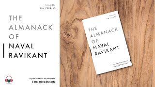 The Almanack of Naval Ravikant  Complete BookAudiobook  Eric Jorgenson  JourneyThroughAudio [upl. by Macri]