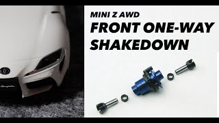 MINI Z AWD  FRONT ONE WAY DIFF  SHAKEDOWN [upl. by Lorain]