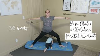 Yoga Pilates amp Stretching Prenatal Workout  36 Weeks Pregnant with a Toddler [upl. by Bertle983]