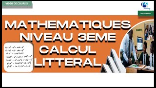 CALCUL LITTERAL  MATHS FIN COLLEGE NIVEAU 3EME  VIDEO DE COURS N°5 [upl. by Eimot110]