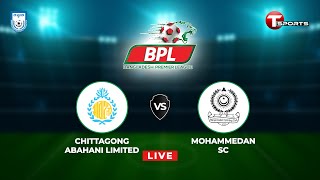 LIVE  Chittagong Abahani Limited vs Mohammedan SC  BPL Football  T Sports [upl. by Avle]