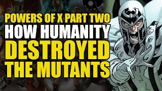 Humanity Kills All The Mutants X Men Powers of X Comics Explained [upl. by Boyd]