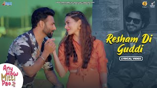 Resham Di Guddi Lyrical Video Gurshabad  Harish Verma  Amyra Dastur  Simran  Gurmeet Singh [upl. by Trin272]