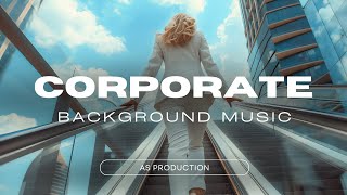 Upbeat Corporate Background Music No Copyright  Royalty Free Music Corporate Business [upl. by Verile]