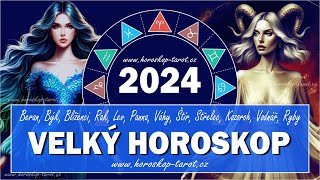 Velký Roční Horoskop 2024  Výklad pro 12 Znamení Zvěrokruhu od Veštkyně  Láska Zdraví Peníze [upl. by Nnaycnan]