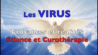 Les VIRUS  Croyances et Réalités  Science et Curothérapie [upl. by Krystle800]