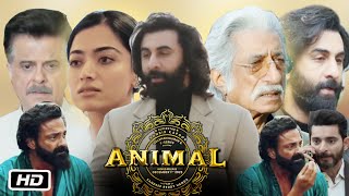 Animal 2023 Full Movie In Hindi I Bobby Deol I Ranbir Kapoor I Rashmika I OTT Explanation [upl. by Oruasi]