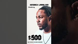 Kendrick Lamar NoEssay Fan Scholarship is out now 🎤 kendricklamar kendrick lamar kendricksong [upl. by Eelymmij219]