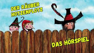 Der Räuber Hotzenplotz  Hörspiel [upl. by Rivera35]