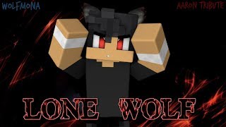 Aaron Tribute  Lone Wolf Music Video [upl. by Isus]