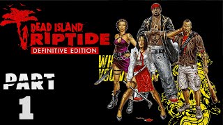 Sam B Dead Island Riptide No Commentary [upl. by Dewhirst30]