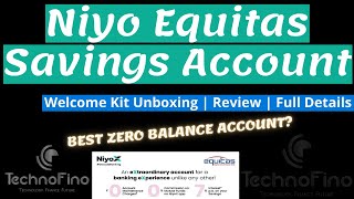 Niyo Equitas Savings Account  NiyoX Digital Account Full Details  Welcome Kit Unboxing  Review 🔥 [upl. by Nadroj174]