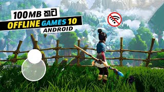 TOP 10 OFFLINE MOBILE GAMES UNDER 100 MB  OFFLINE GAMES FOR ANDROID [upl. by Ohara]