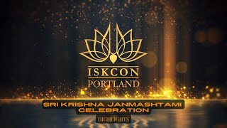 Sri Krishna Janmashtami 2023 Celebration Highlights  ISKCON Portland [upl. by Montagu]