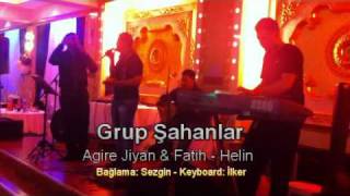 Grup Sahanlar Fatih Demirbag Agire Jiyan  Helin Vicom Festsaal [upl. by Chuipek]