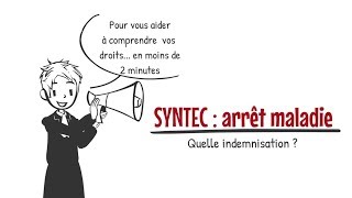 SYNTEC  quelle indemnisation pendant un arrêt maladie dun salarié ou cadre [upl. by Hutner219]