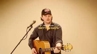 Riley Taylor  Better Days  by FX Productions Canada [upl. by Alurd52]