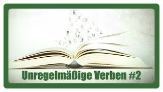 Englisch lernen  Unregelmäßige Verben  Teil 2 [upl. by Armanda]