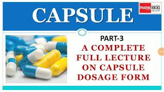 CAPSULE DOSAGE FORM PART3 FOR GPAT NIPER DI PHARMACIST [upl. by Onihc]