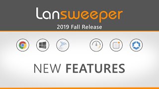 Whats new in the Lansweeper 2019 Fall Release [upl. by Anselma400]