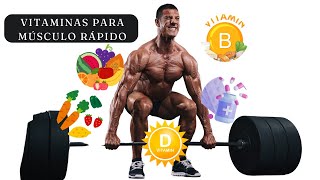 ¡Las vitaminas y minerales que necesitas para aumentar músculo rápidamente [upl. by Odnomyar]