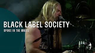 Black Label Society  Spoke in the Wheel Unblackened [upl. by Ray]