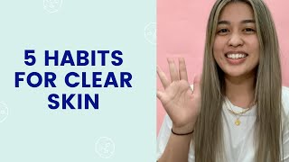 5 Habits For Clear Skin  FaceTory [upl. by Bork]