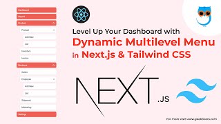 React  Nextjs  Tailwind CSS Building Dynamic Dashboard Menus  Geekboots [upl. by Nennerb298]