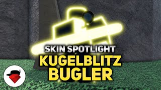 NEW Kugelblitz Bugler  Skin Spotlight  Tower Blitz ROBLOX [upl. by Aubigny]