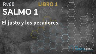 SALMO 1 Rv60❗PDL Sm smbibliarv60salmos❗El justo y los pecadores [upl. by Gabe416]