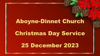 AboyneDinnet Church  Christmas Day [upl. by Zerk734]