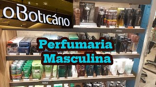 Descubra os Perfumes Masculinos Incríveis da Loja  TOUR COMPLETO O BOTICÁRIO  Perfumaria Masculina [upl. by Broome]