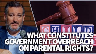 What constitutes government overreach on parental rights [upl. by Cos630]