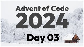 day 03  advent of code 2024 in rust [upl. by Reseta]