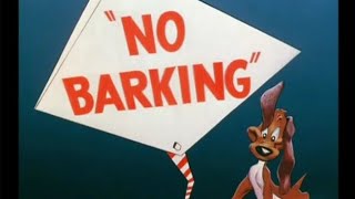 Looney Tunes quotNo Barkingquot Opening and Closing [upl. by Ojybbob]