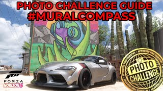 Forza Horizon 5  Photo Challenge Guide  MURALCOMPASS  Star 27 Mural in Mulege  Week 1 [upl. by Andriette]